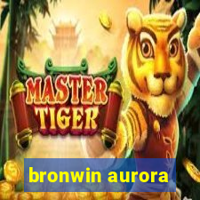 bronwin aurora